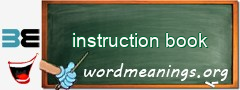 WordMeaning blackboard for instruction book